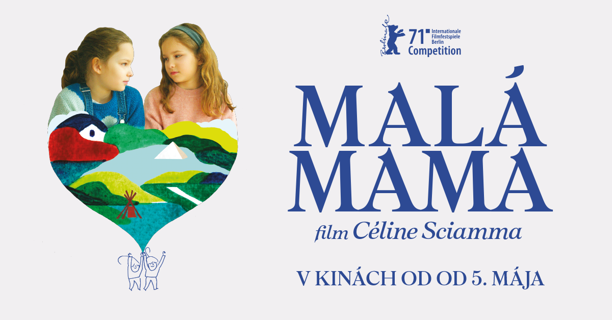 Utorok, 10. máj o 19:30 h MALÁ MAMA